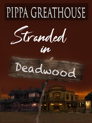 cover image of Stranded in Deadwood (A Novella)